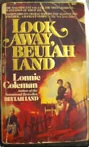 Look Away, Beulah Land: Lonnie Coleman: 9780440146421: Amazon.com: Books