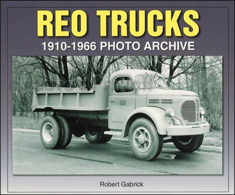 Reo Trucks Photo Archive