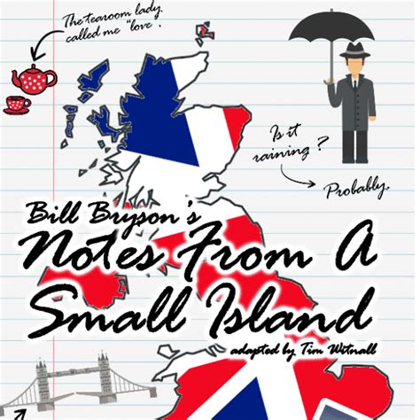 Bill Bryson's Notes from a Small Island at Talisman Theatre & Arts ...