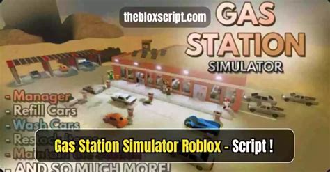 Gas Station Simulator Roblox Script - Blox Script 4 You