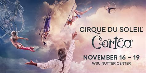 CORTEO by Cirque du Soleil | Nutter Center | Wright State University