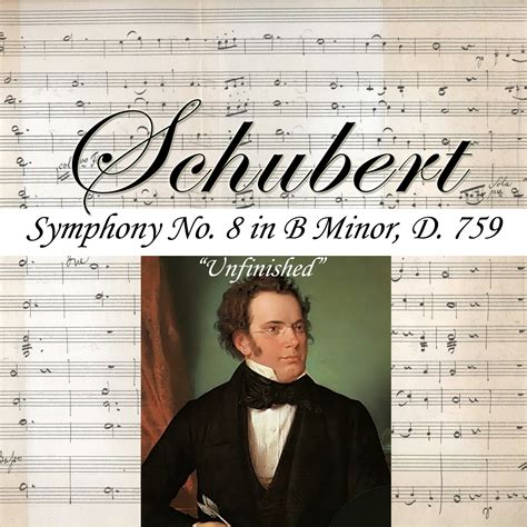 Schubert: Symphony No. 8 in B Minor, D. 759"Unfinished" - Halidon