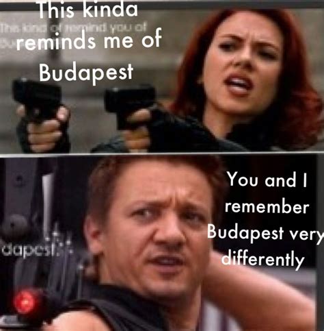 Hawkeye & black widow..... I WANT TO KNOW WHAT HAPPENED IN BUDAPEST ...