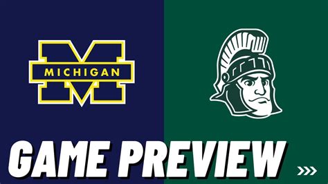 Michigan vs Michigan State Game Preview - Win Big Sports