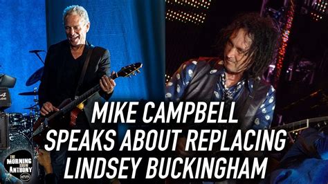 Mike Campbell Speaks About Replacing Lindsey Buckingham in Fleetwood ...