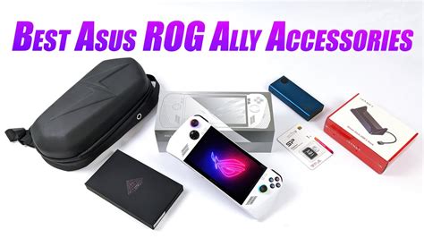 Best Asus ROG Ally Accessories And One You Should Avoid - YouTube