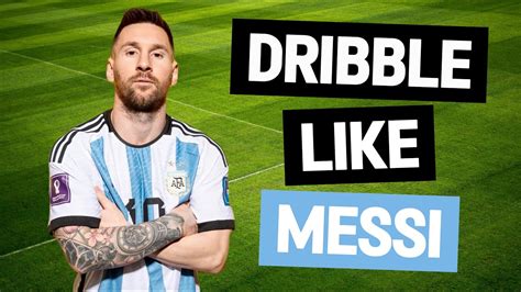 Learn how to Dribble like Messi - Football Soccer Ball Mastery Tutorial Part 1 - YouTube