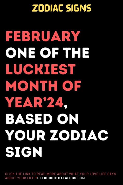 February One Of The Luckiest Month Of Year’24, Based On Your Zodiac Sign