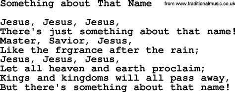 Baptist Hymnal, Christian Song: Something About That Name- lyrics with ...