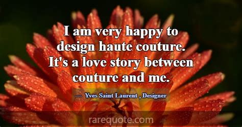 Yves Saint Laurent Quotes - RareQuote