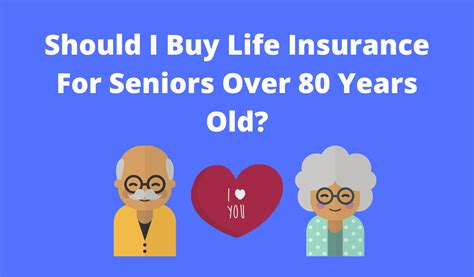 Life Insurance Over 80 Blog Guide - LIFE INSURANCE FOR SENIORS OVER 80 ...