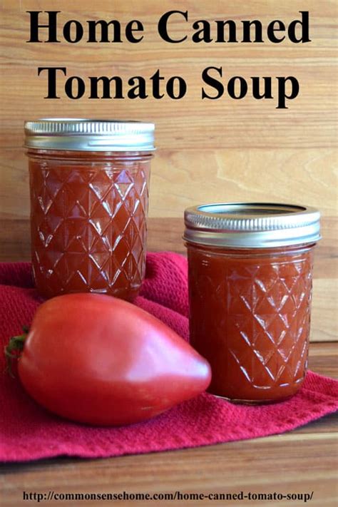 Home Canned Tomato Soup - Tastes Like a National Brand, Only Better!