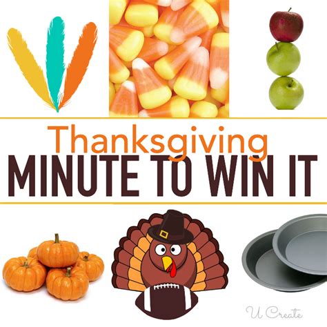 Thanksgiving Minute To Win It Games - U Create