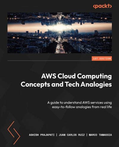 AWS Cloud Computing Concepts and Tech Analogies: A guide to understand ...