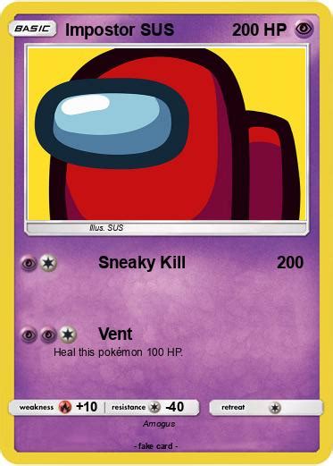 Pokémon Impostor SUS - Sneaky Kill - My Pokemon Card