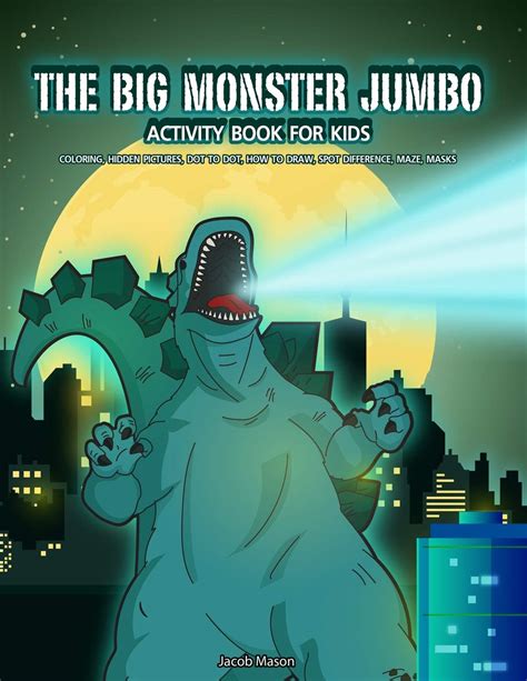 Buy The Big Monster Jumbo Activity Book For Kids: Coloring, Hidden Pictures, Dot To Dot, How To ...