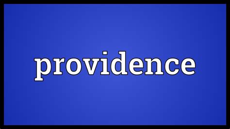 Providence Meaning - YouTube