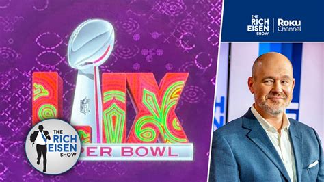 The 2025 Super Bowl Logo Conspiracy Theory Is Already in Full Effect | The Rich Eisen Show - YouTube