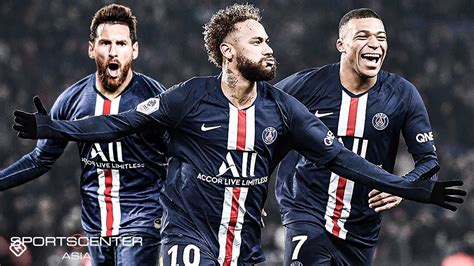 'Messi, Neymar and Mbappe make Paris St. Germain historically dominant ...