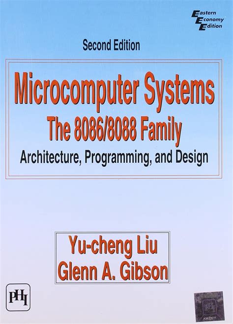 Buy Microcomputer Systems - The 8086/8088 Family: Architecture ...