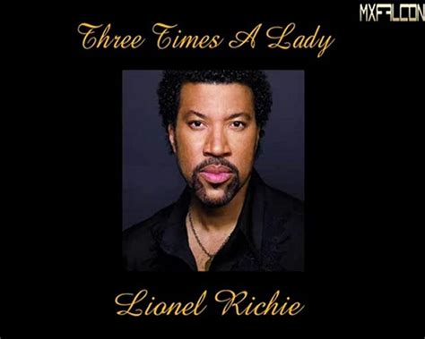 [最も選択された] lionel richie three times a lady 196076-Lionel richie three times a lady song ...