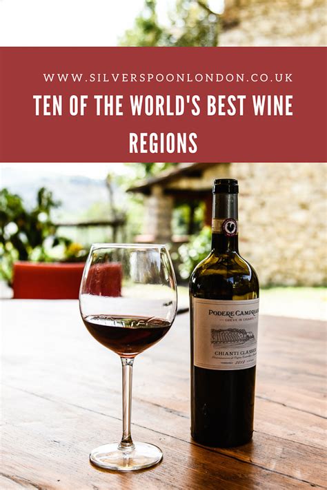 Ten of The World's Best Wine Regions - SilverSpoon London