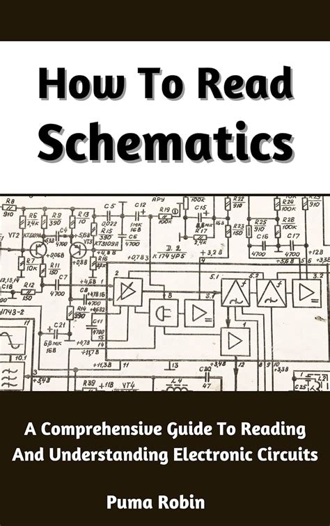 How To Read Schematics: A Comprehensive Guide To Reading And ...