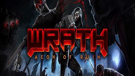 Wrath: Aeon of Ruin Gameplay Trailer from PAX East 2019 - BunnyGaming.com