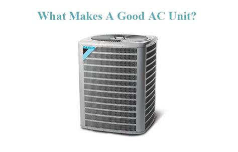 What Makes A Good AC Unit? - Air Conditioning Ambulance