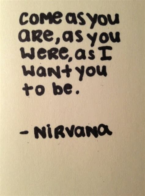 Quotes about Nirvana band (35 quotes)