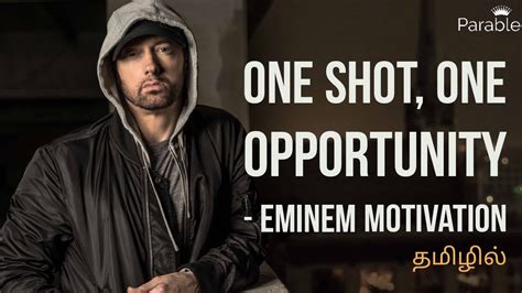 ஒரு வாழ்க்கை ஒரு வாய்ப்பு | One Shot One Opportunity #Eminem #Fans #TamilMotivation - YouTube
