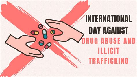 International Day Against Drug Abuse and Illicit Trafficking 2023: Stop ...