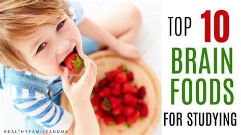 Best Brain Food for Studying to Boost Memory & Focus - Healthy Family ...