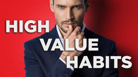 How To BECOME A High Value Man {7 Habits To Implement In 2021} – Man-Health-Magazine-Online.com