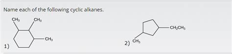 Solved Name each of the following cyclic alkanes. | Chegg.com