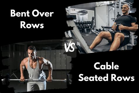 Barbell Bent Over Rows vs Cable Seated Rows: The Row-down – Horton Barbell