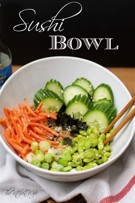 Vegan Sushi Bowl Recipe - ~The Kitchen Wife~