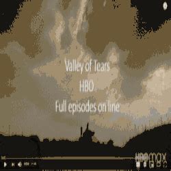 Valley of Tears HBO Full episodes on line - watch free Exclusive spoilers