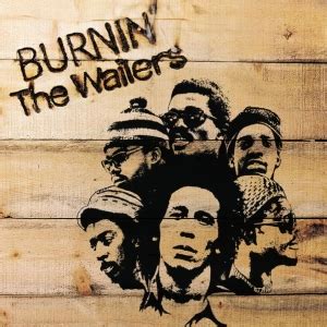 Burnin' (Bob Marley and the Wailers album) - Wikipedia