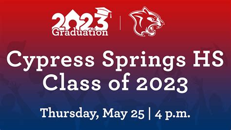 Cypress Springs HS Class of 2023 Graduation