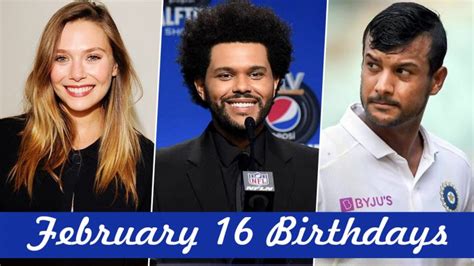 February 16 Celebrity Birthdays: Check List of Famous Personalities ...