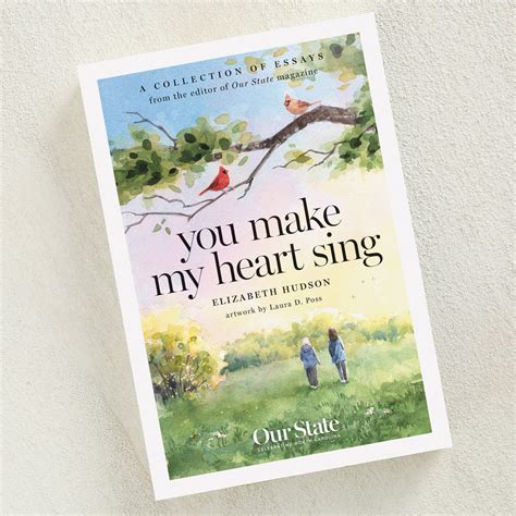 "You Make My Heart Sing" by Elizabeth Hudson | North Carolina Books – Our State Store