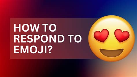 How to respond to 😍 emoji?(13 reasons to LOVE😍) 2024