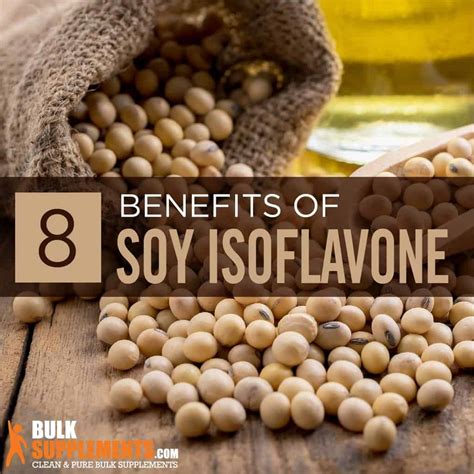 Soy Isoflavones Supplements: Benefits, Side Effects & Dosage