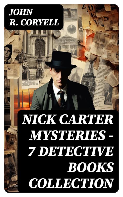 NICK CARTER MYSTERIES - 7 Detective Books Collection eBook by John R ...