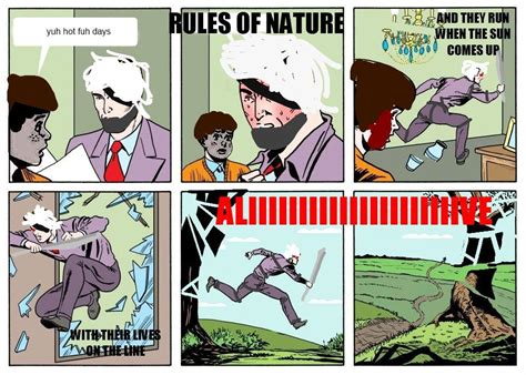 [Image - 685307] | Rules Of Nature Goes With Everything | Know Your Meme