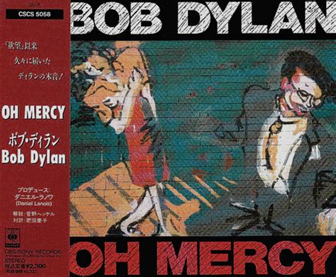 Bob Dylan – Oh Mercy (1989, CD) - Discogs