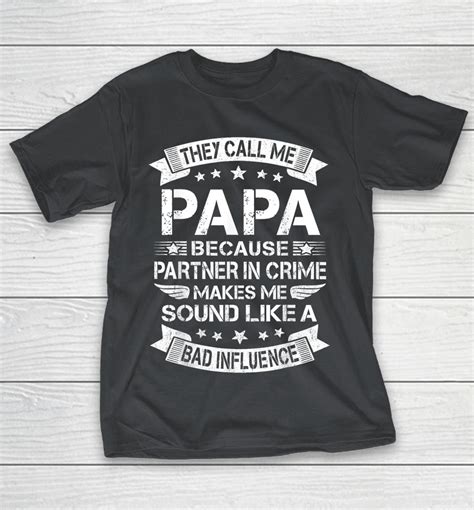 Funny Grandpa Shirts, Papa Partner In Crime Dad Fathers Day Shirts | WoopyTee