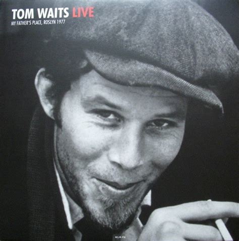 Lots of 3 Tom Waits Live LP Albums all 180 Grams, 2 Lp Live At My Father's Place In Roslyn, 2 Lp ...