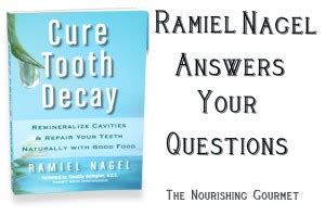 Q & A with author of Cure Tooth Decay, Ramiel Nagel